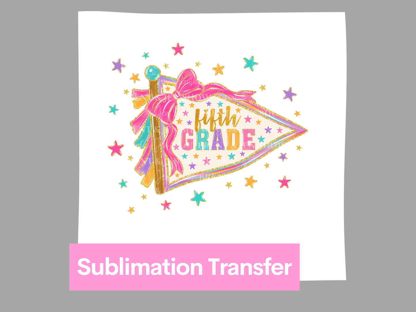 Fifth Grade Preppy Banner DTF/Sublimation Transfer, Ready to Press