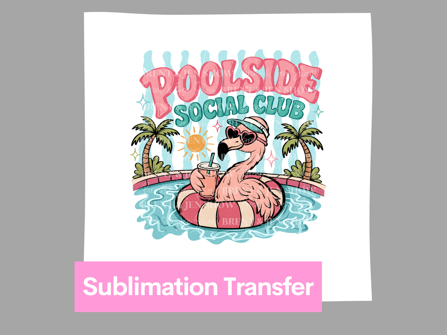 Poolside Social Club Flamingo DTF or Sublimation Transfer