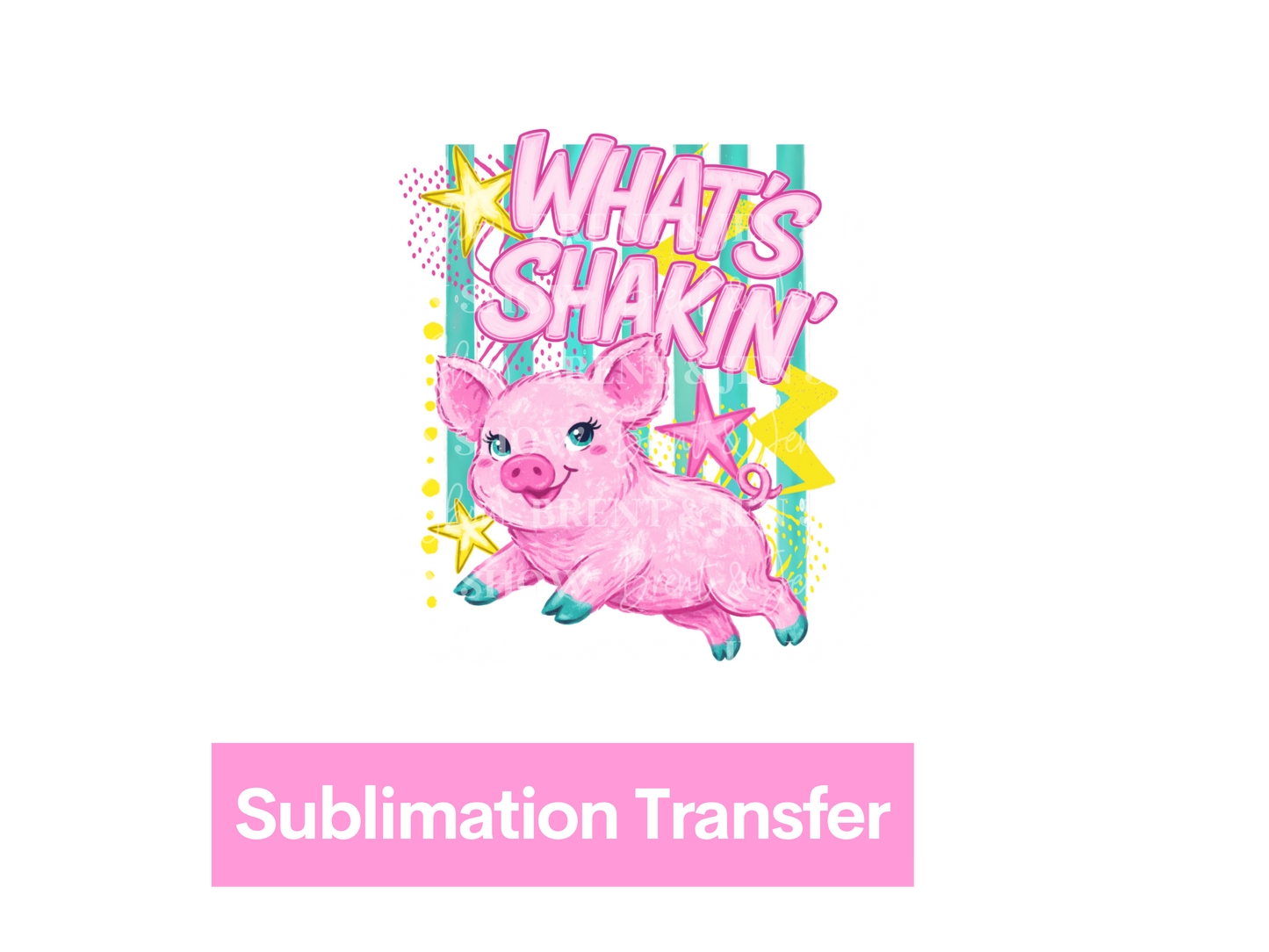 What's Shakin Bacon Transfer DTF/Sublimation