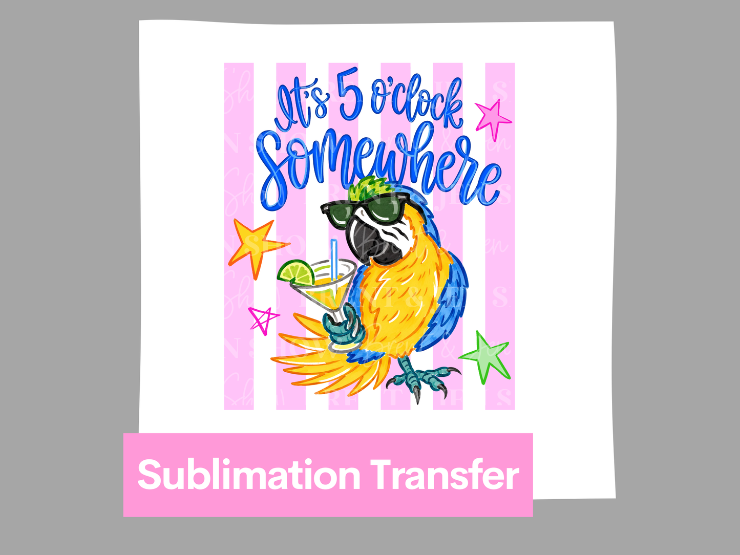 It's 5 O'clock Somewhere Transfer DTF/Sublimation