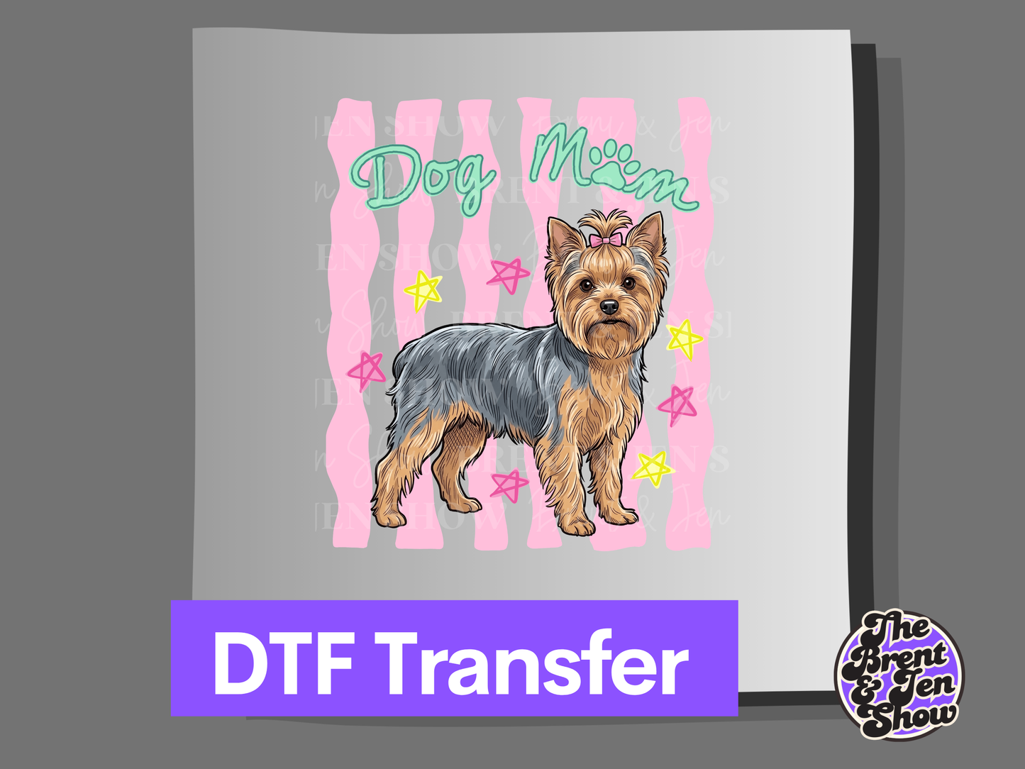 Dog Mom Yorkie DTF Transfer, Ready-to-Press Sublimation Design
