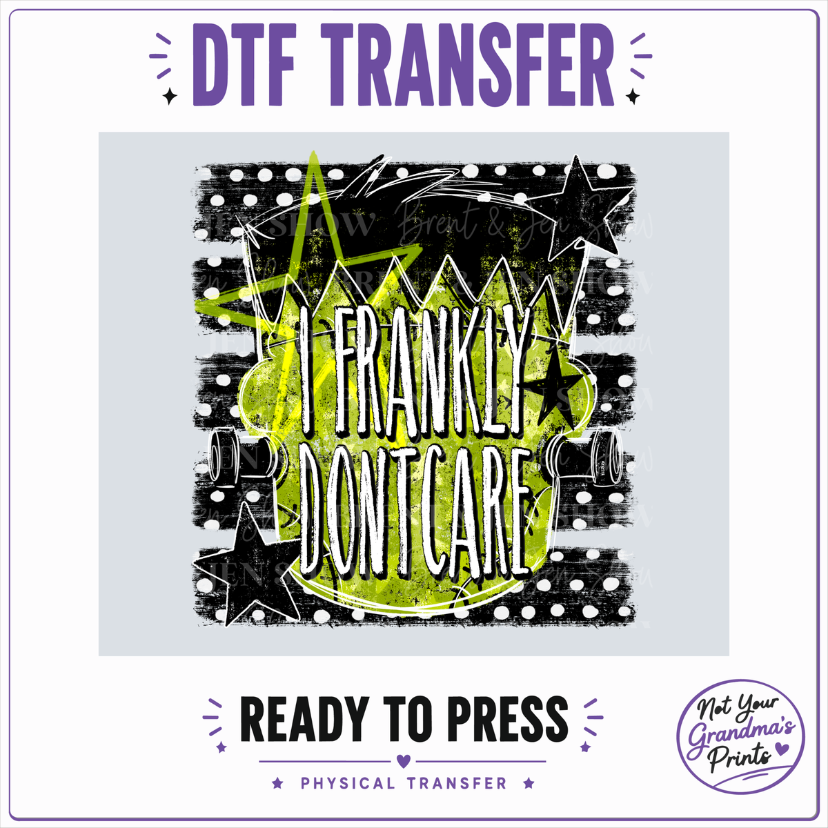 Frankenstein DTF Transfer: I Frankly Don't Care (Ready-to-Press)