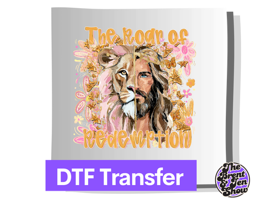 The Roar of Redemption DTF/Sublimation Transfer, Ready to Press