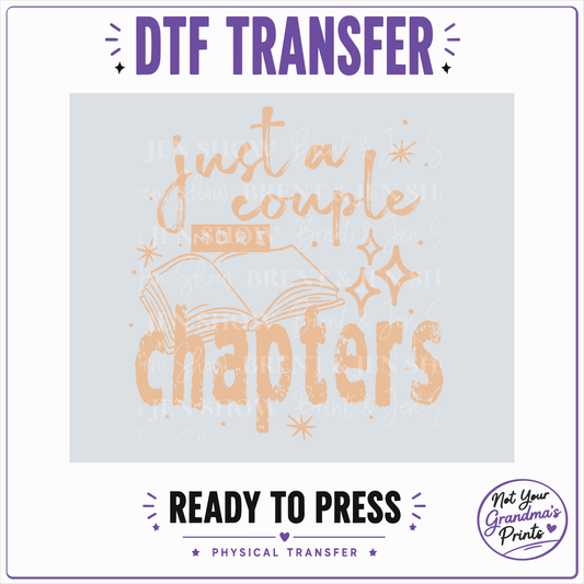 Bookish DTF Transfer: Just a Couple More Chapters (Ready-to-Press)