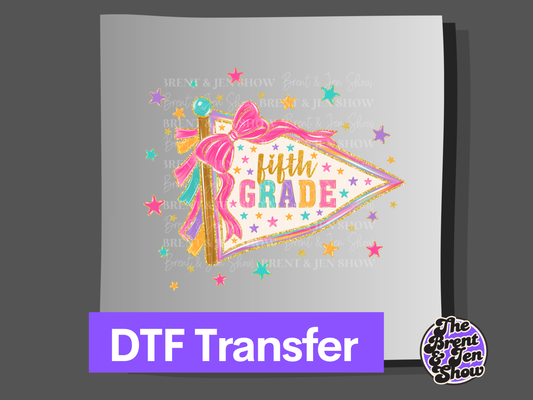 Fifth Grade Preppy Banner DTF/Sublimation Transfer, Ready to Press