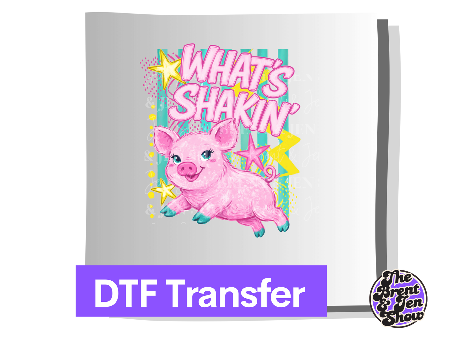 What's Shakin Bacon Transfer DTF/Sublimation
