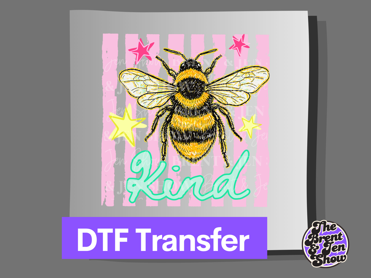 Bee Kind DTF/Sublimation Transfer