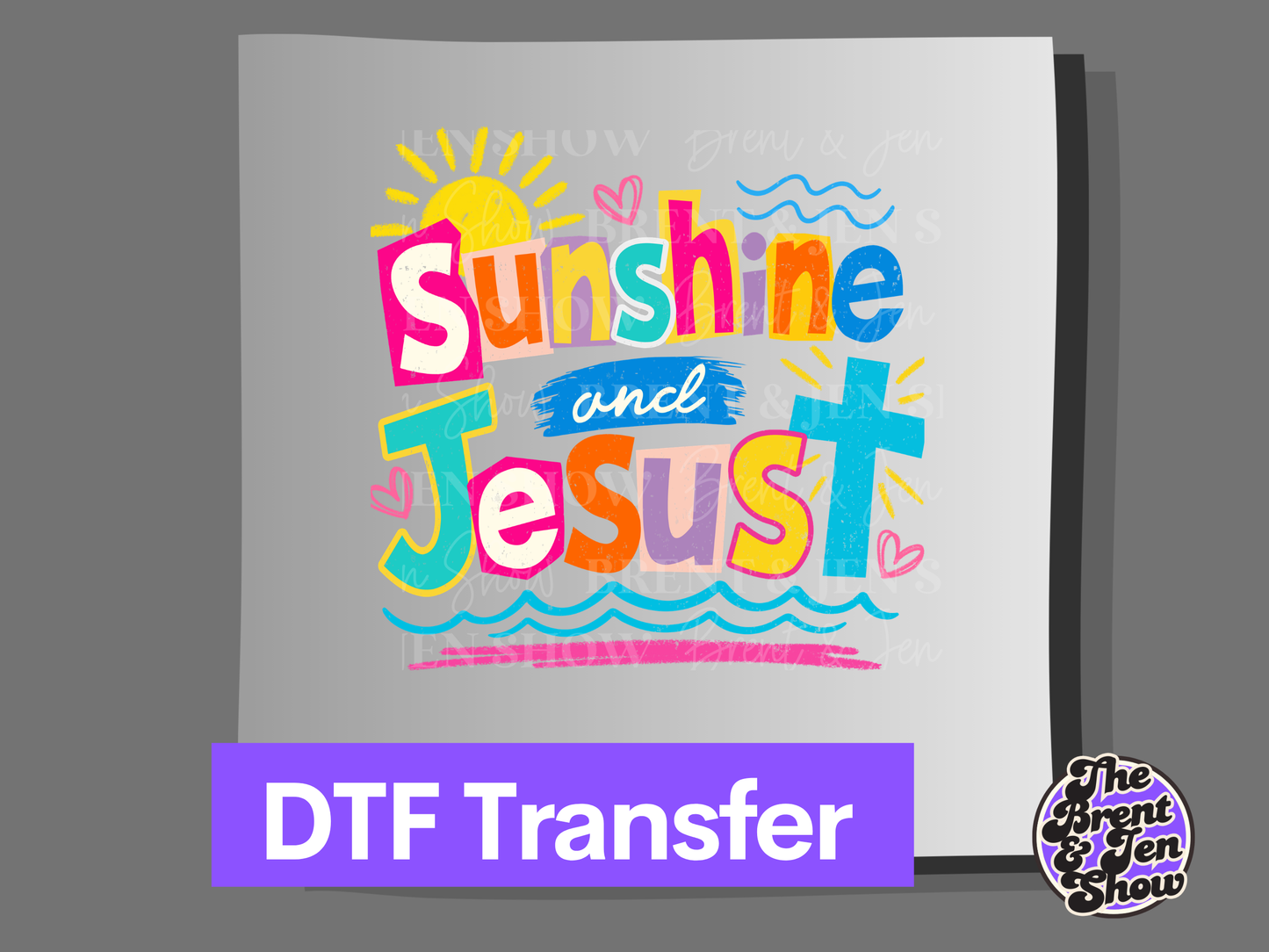 Sunshine and Jesus DTF or Sublimation Transfer: Christian Apparel Graphic
