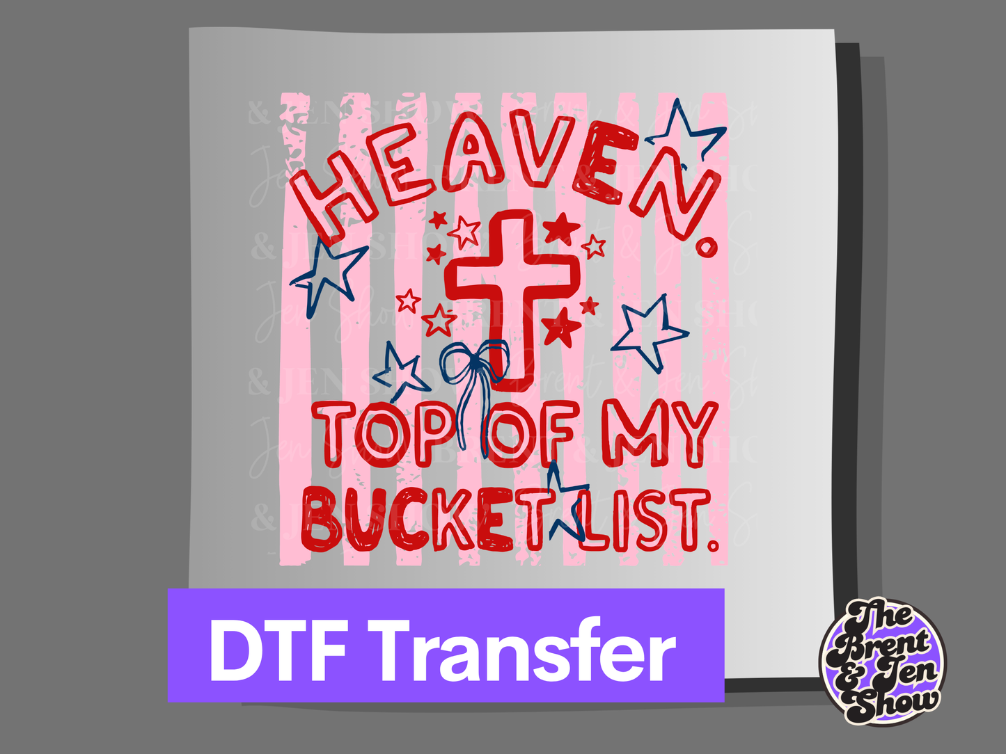 Heaven Top of My Bucket List Pink