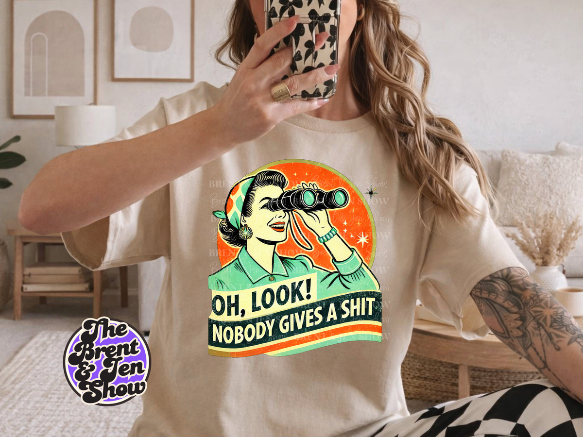Oh Look Nobody Gives A Shit T Shirt
