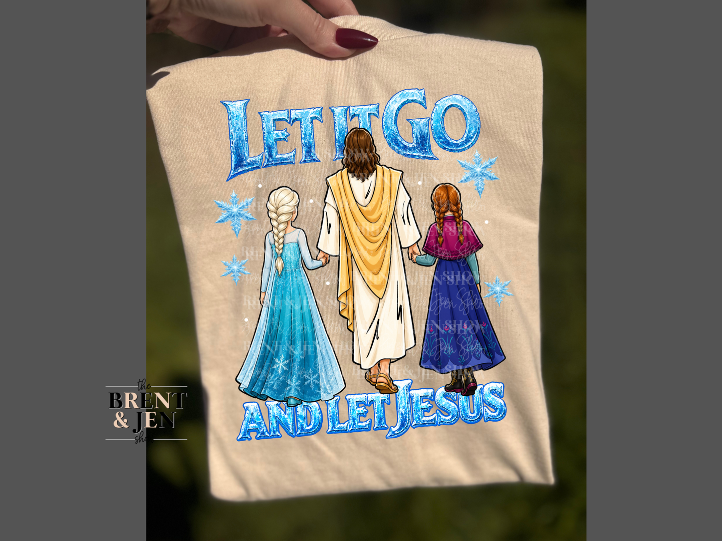 Let It Go, And Let Jesus T Shirt