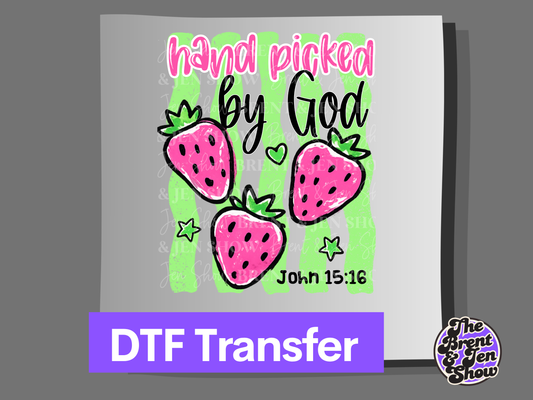 Hand Picked By God Transfer DTF/Sublimation