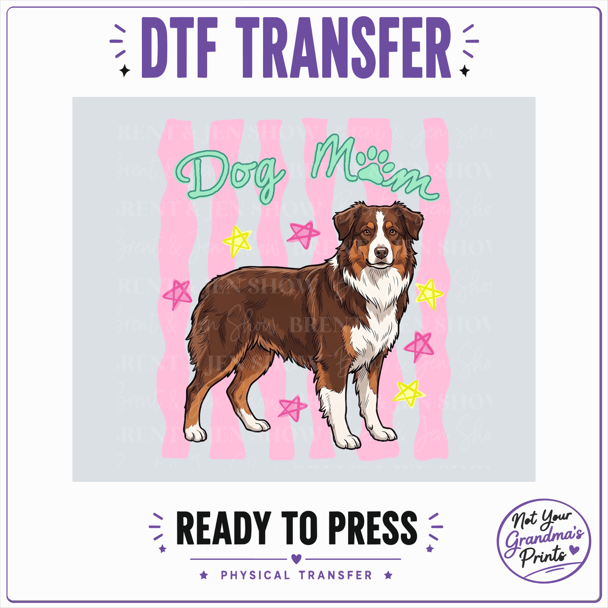 Dog Mom Australian Shepherd DTF or Sublimation Transfer (Ready-to-Press)