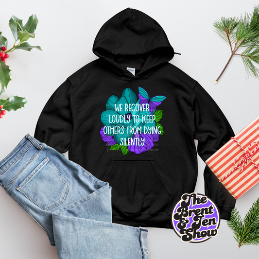 We Recover Loudly to Keep Others From Dying Silently