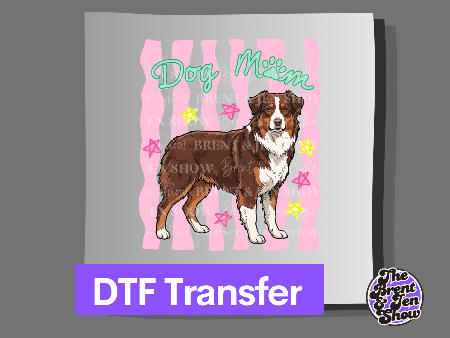 Dog Mom Australian Shepherd DTF or Sublimation Transfer (Ready-to-Press)
