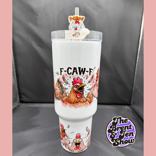 F-CAW-F Screaming Chicken Tumbler with Handle - 40oz Tumbler with Straw Topper