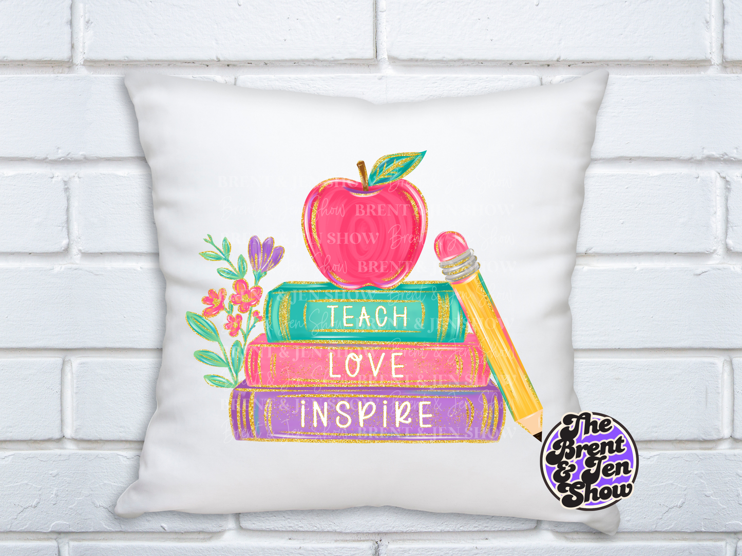 Teach Love Inspire DTF/Sublimation Transfer, Ready to Press