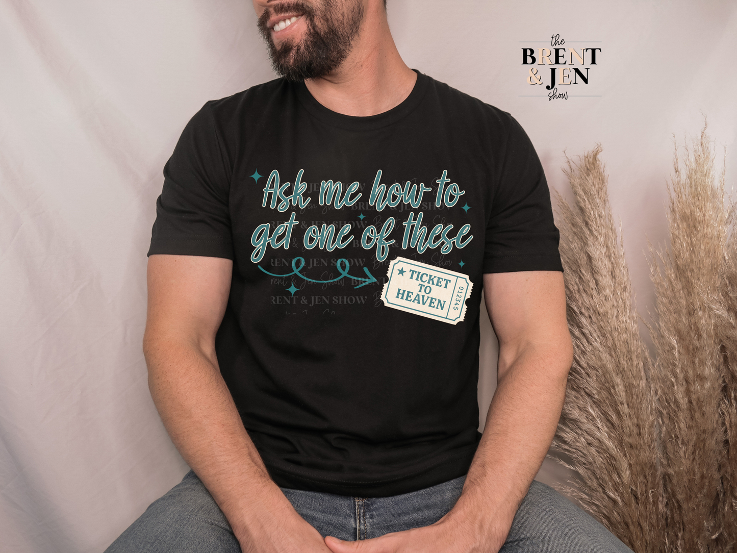 Ask Me How To Get One of These, Ticket to Heaven T Shirt