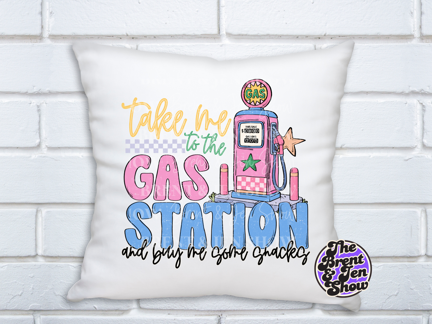 Take Me To The Gas Station Graphic and Buy Me Snacks, DTF or Sublimation Transfer