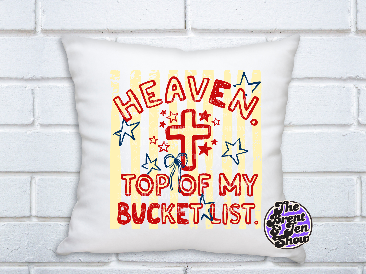 Heaven Top of My Bucket List Yellow