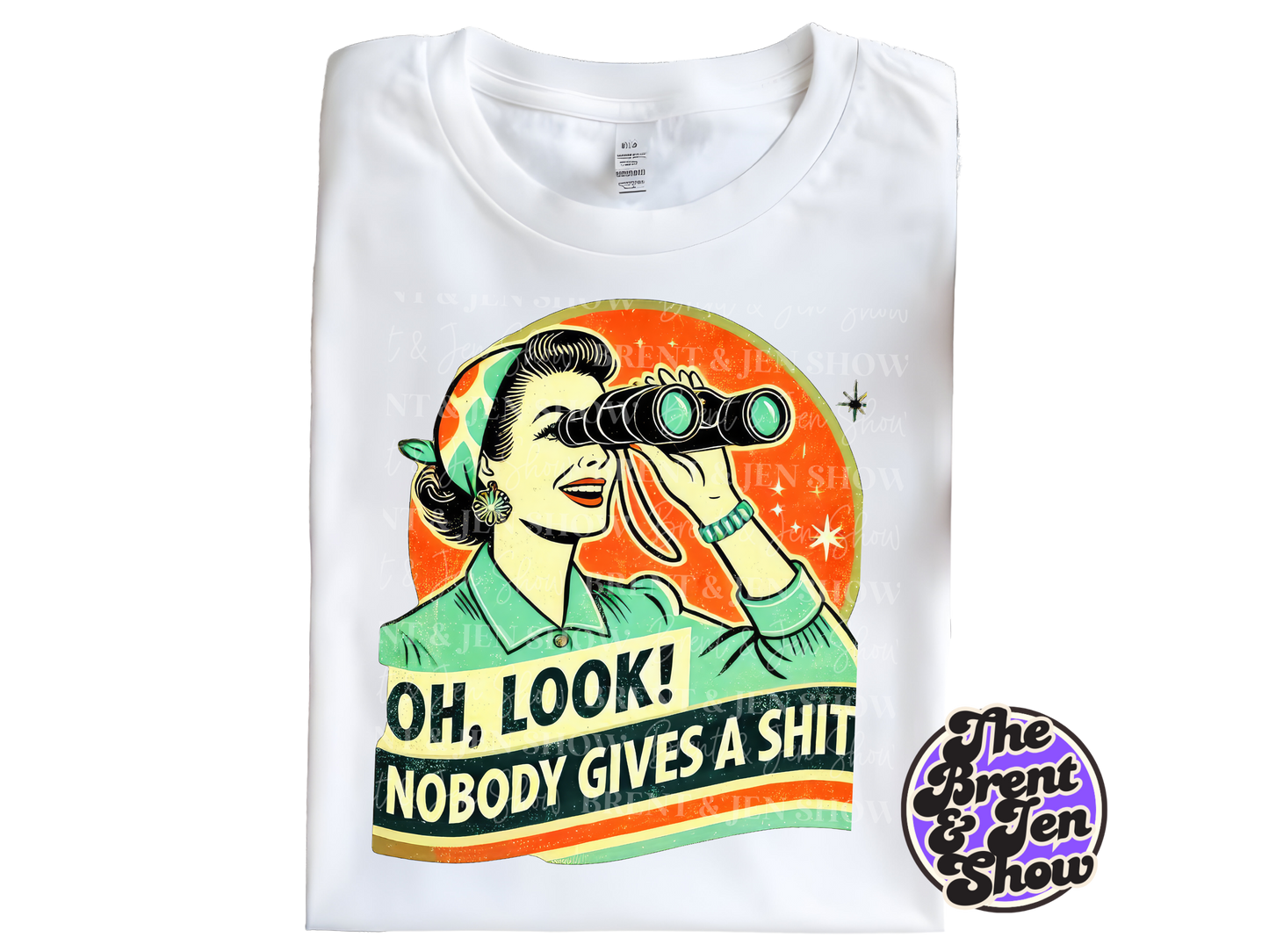 Oh Look Nobody Gives A Shit T Shirt