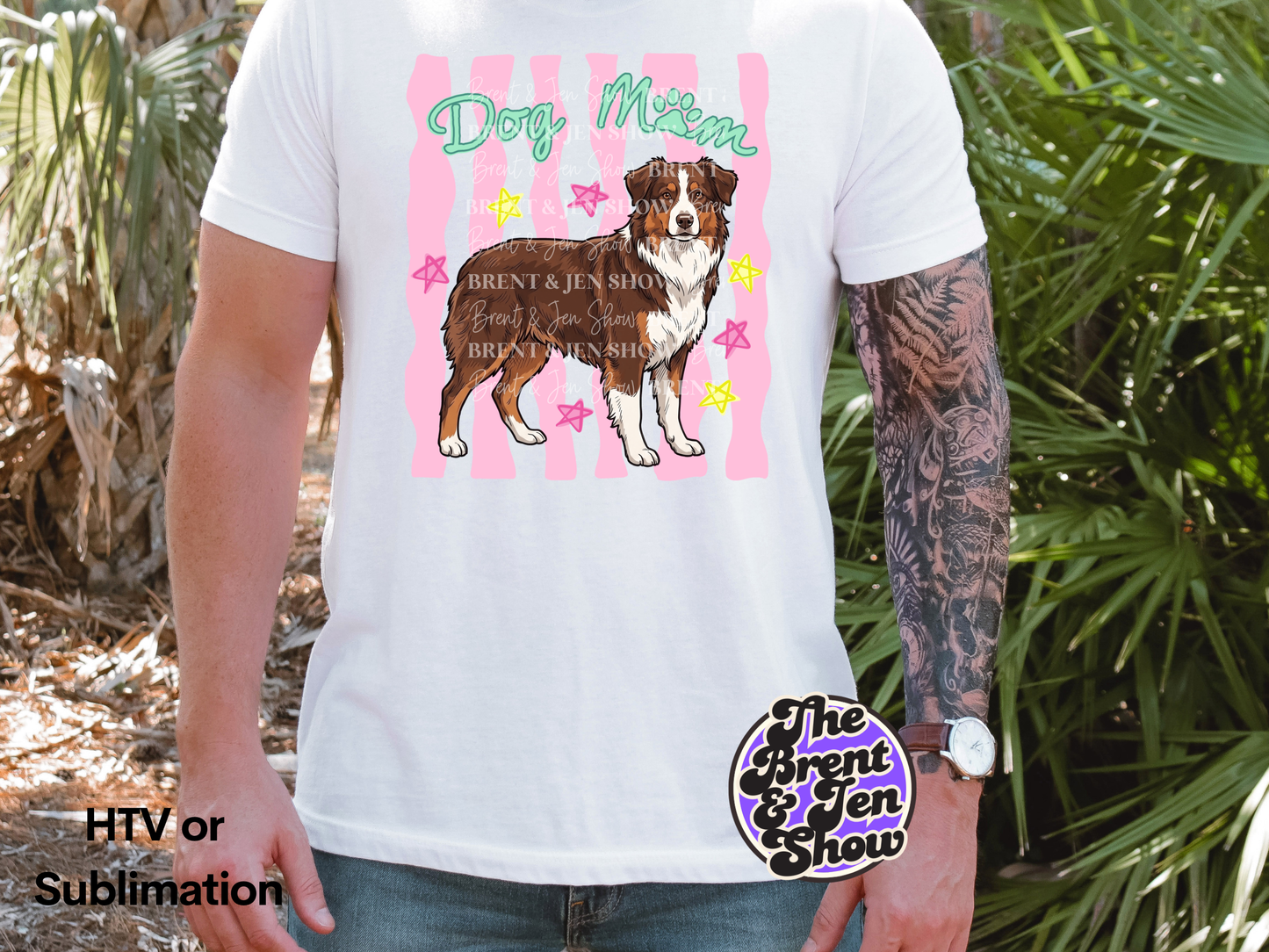 Dog Mom Australian Shepherd DTF or Sublimation Transfer (Ready-to-Press)