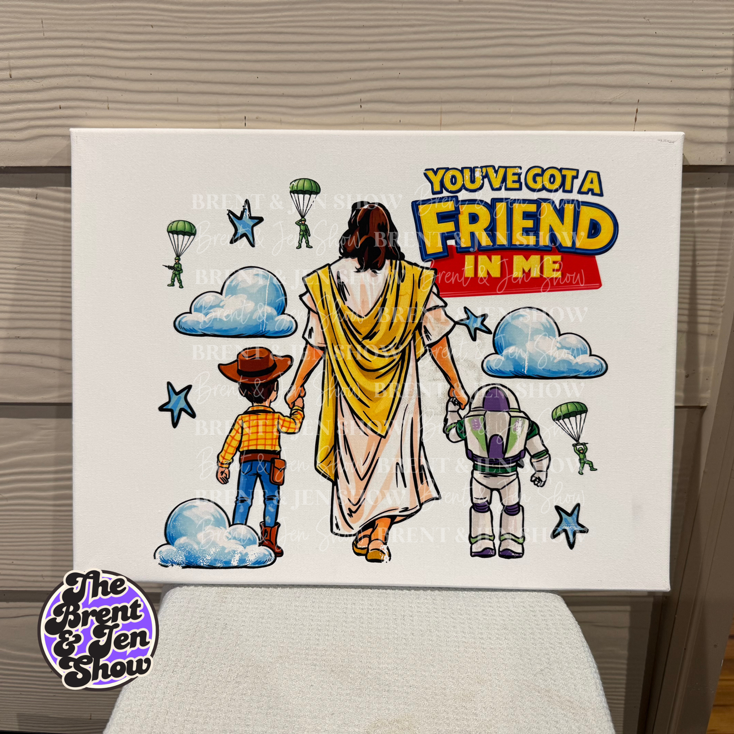 You Got a Friend In Me, Jesus Pressed Canvas