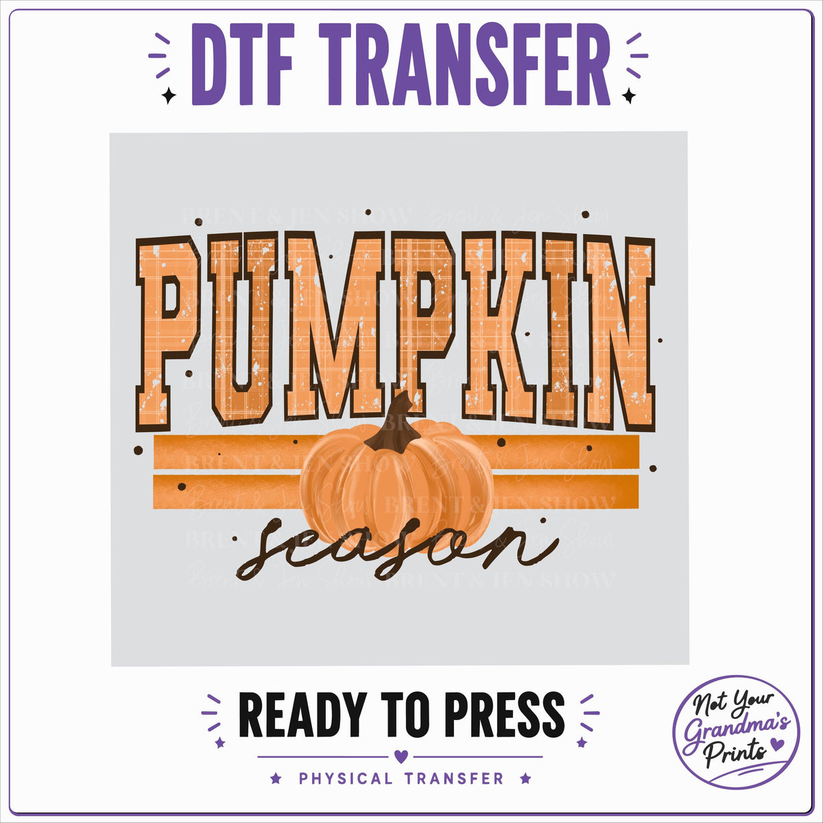 Pumpkin Season DTF Transfer: Distressed Typography, Ready-to-Press (Physical Transfer)