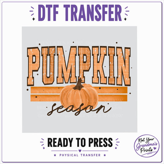 Pumpkin Season DTF Transfer: Distressed Typography, Ready-to-Press (Physical Transfer)