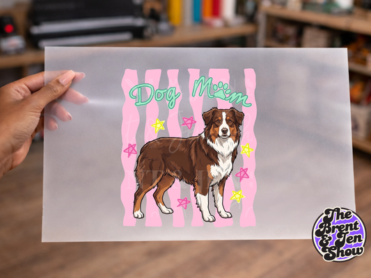 Dog Mom Australian Shepherd DTF or Sublimation Transfer (Ready-to-Press)