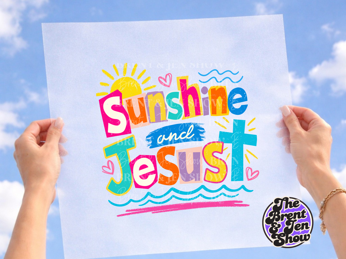 Sunshine and Jesus DTF or Sublimation Transfer: Christian Apparel Graphic