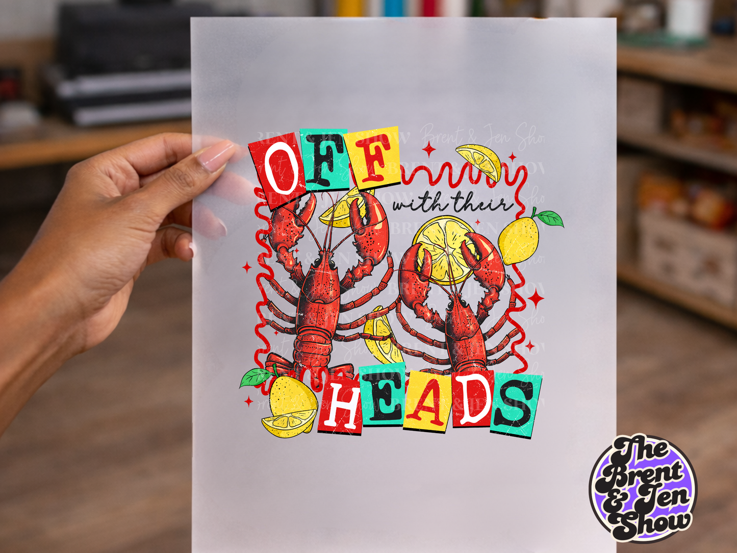 Off With Their Heads, Crawfish Transfer DTF/Sublimation