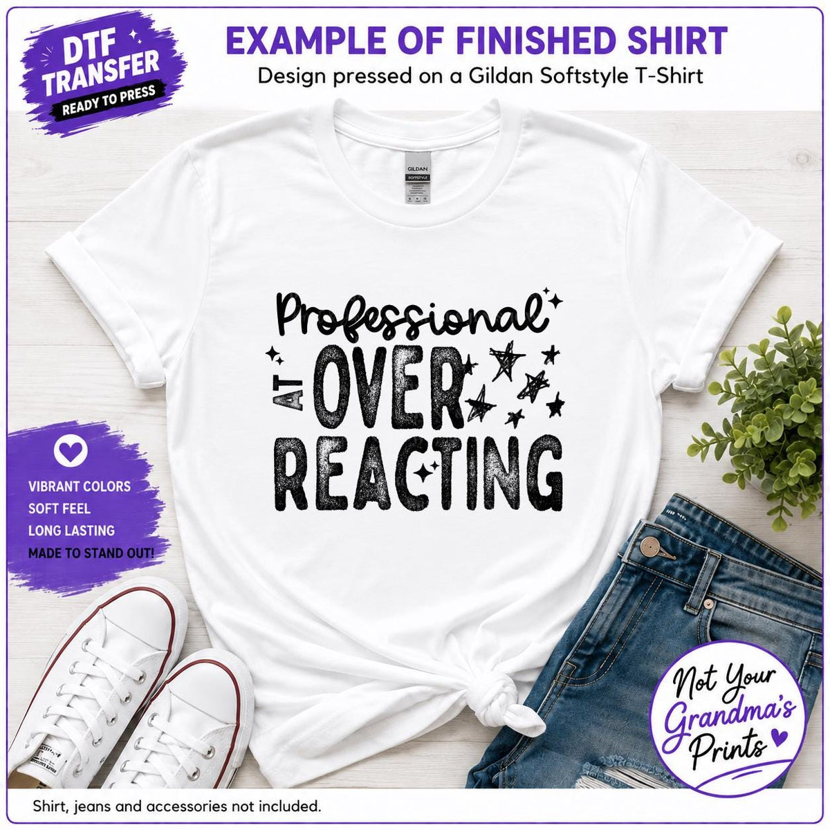 DTF Transfer: Professional Overreacting Print (Ready-to-Press)
