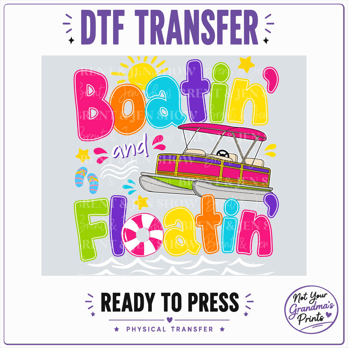 Boating and Floatin DTF Transfer (Ready-to-Press)