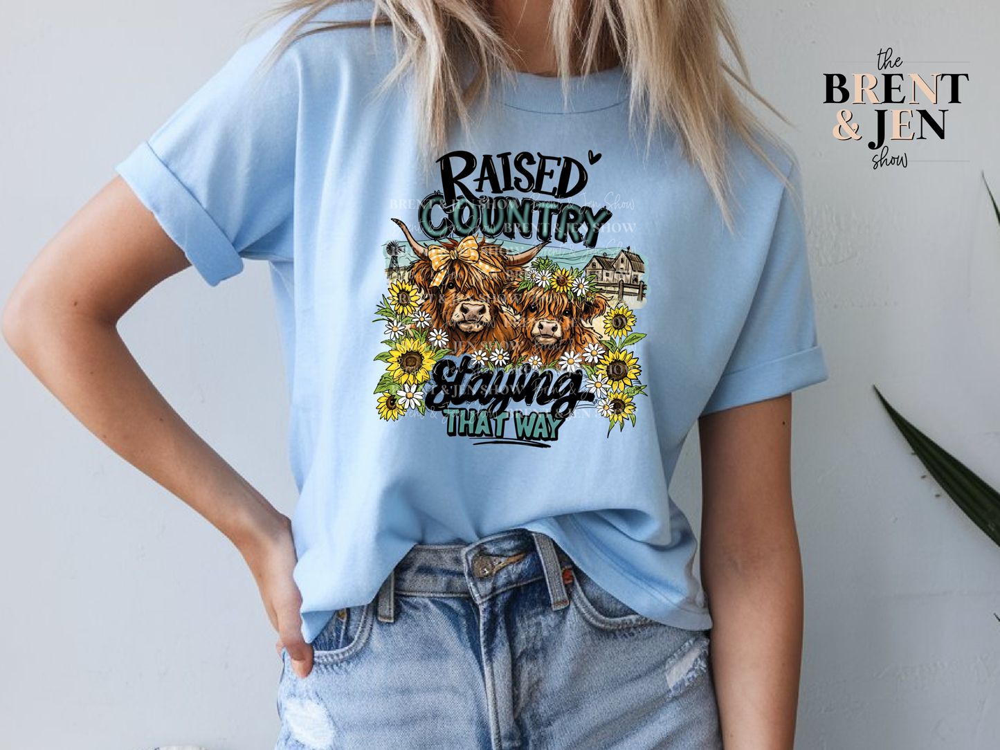 Raised on Country & Staying That Way T-Shirt