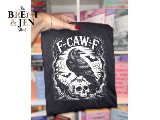 F-CAW-F Crow T Shirt