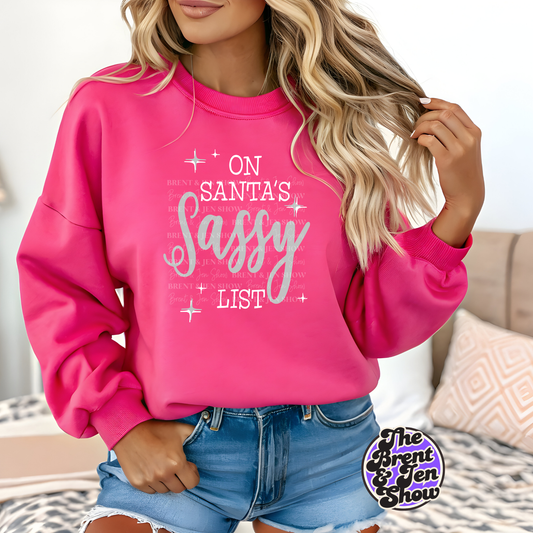 On Santa's Sassy List Sweatshirt