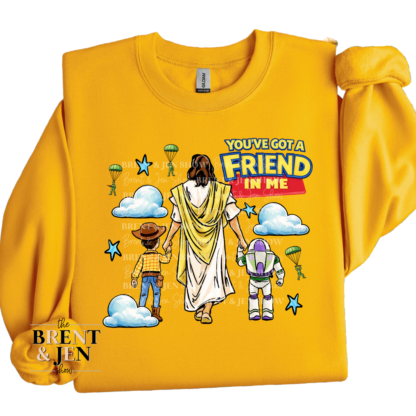 You’ve Got a Friend in Me Sweat Shirt