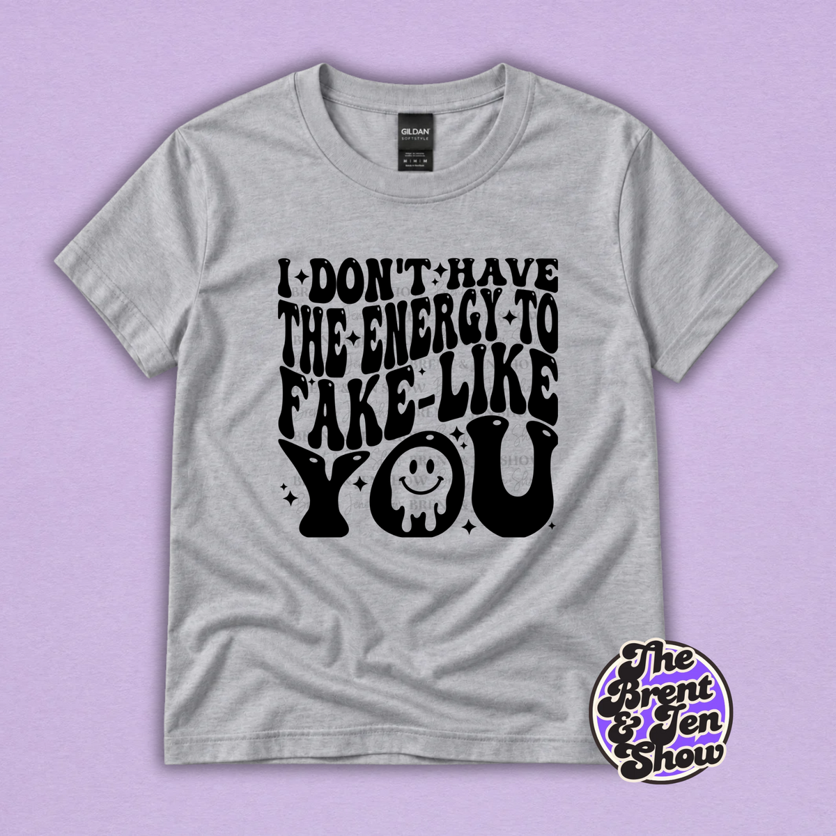 I Don't Have the Energy to Fake Like You Funny T-Shirt