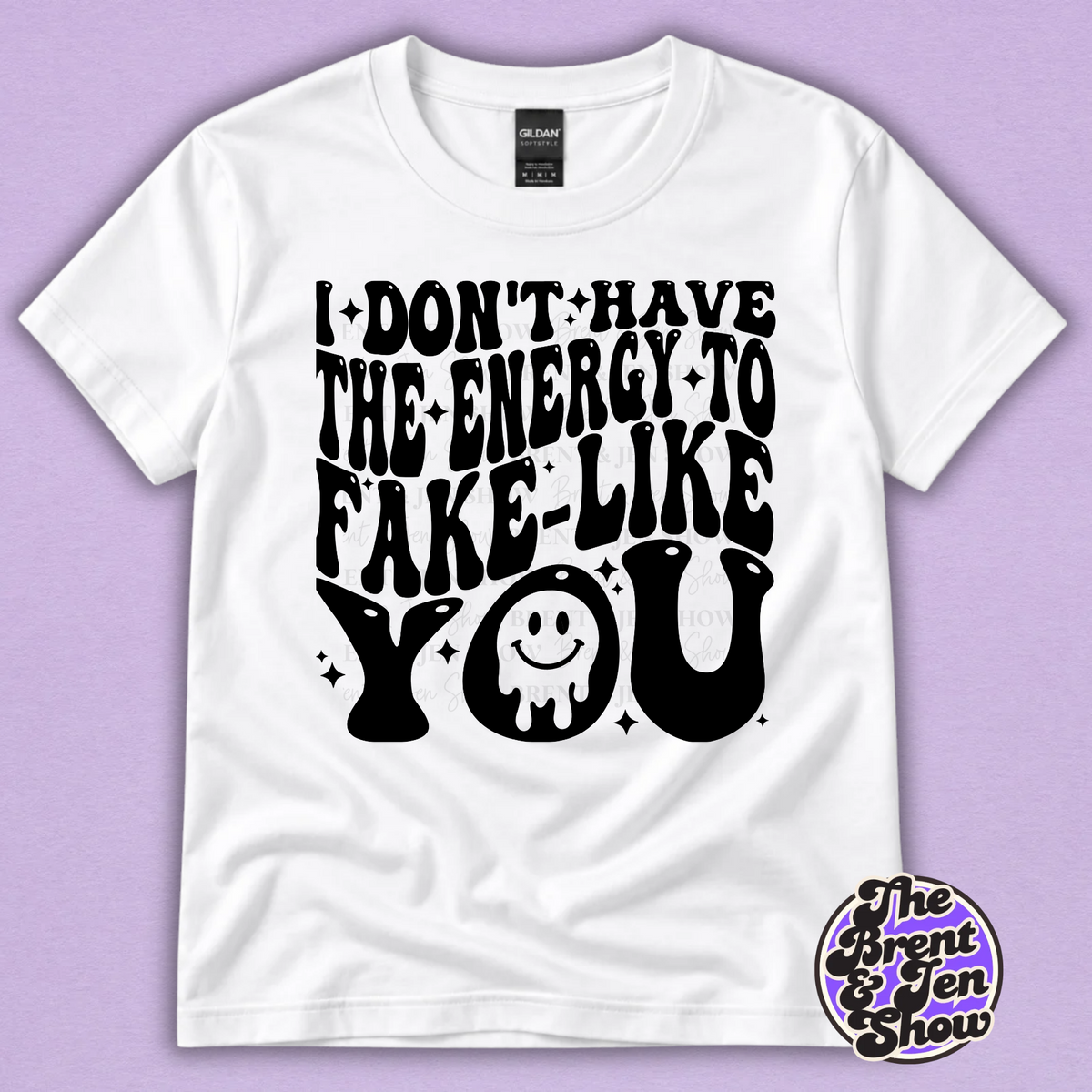 I Don't Have the Energy to Fake Like You Funny T-Shirt