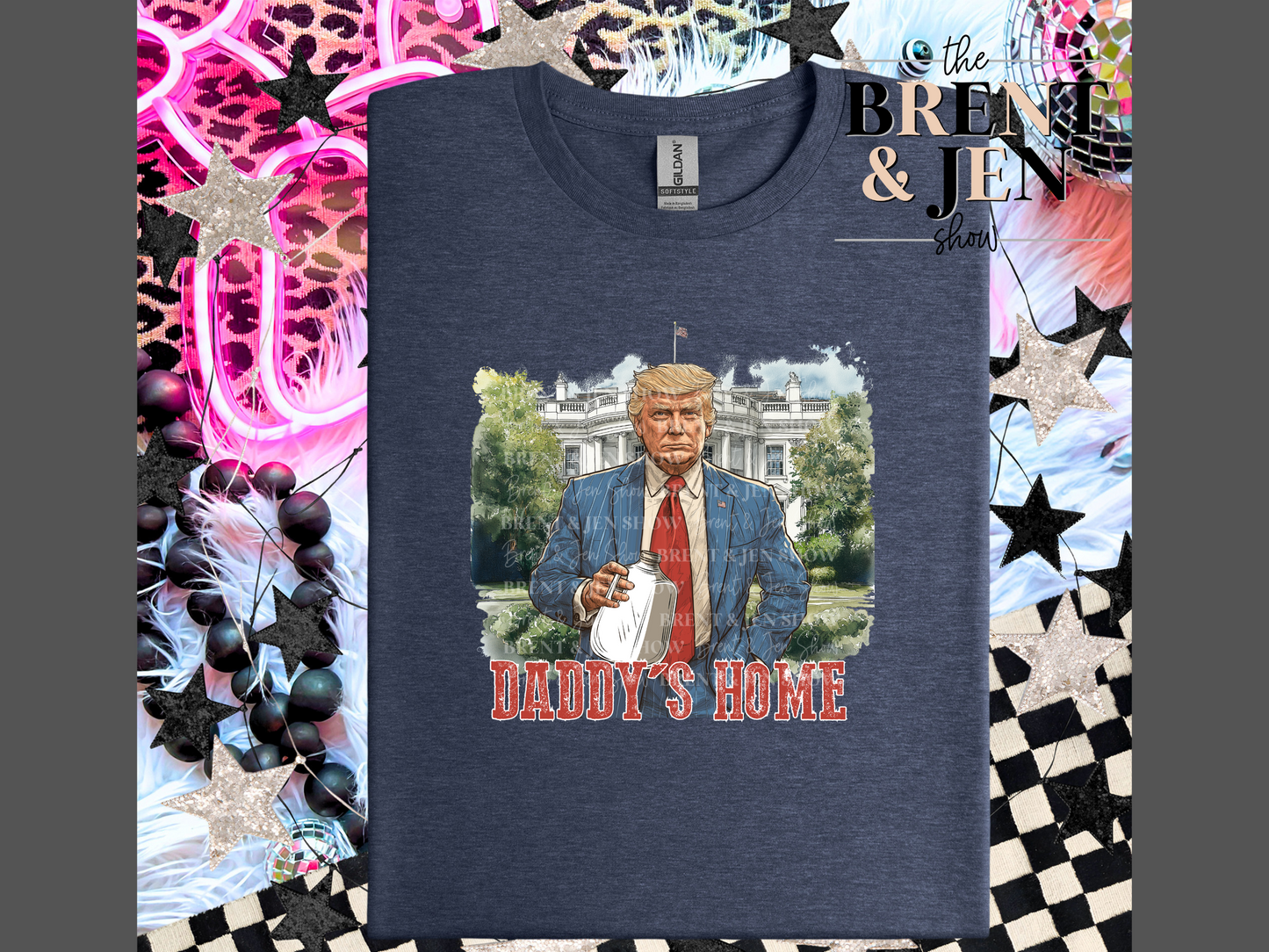 Daddy's Home, Trump T Shirt