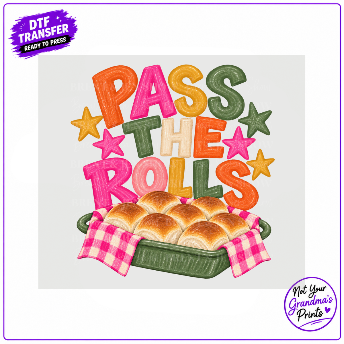 Pass the Rolls Thanksgiving DTF Transfer: Bread Basket Design (Ready to Press)