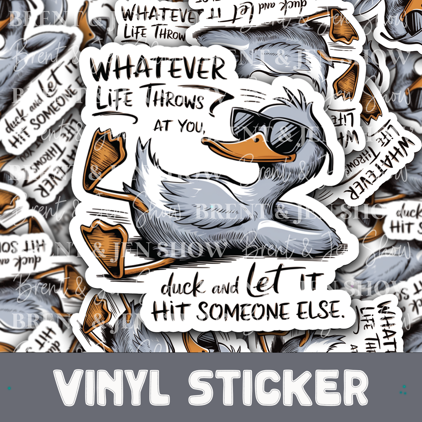 Whatever Life Throws At You Duck, Sticker