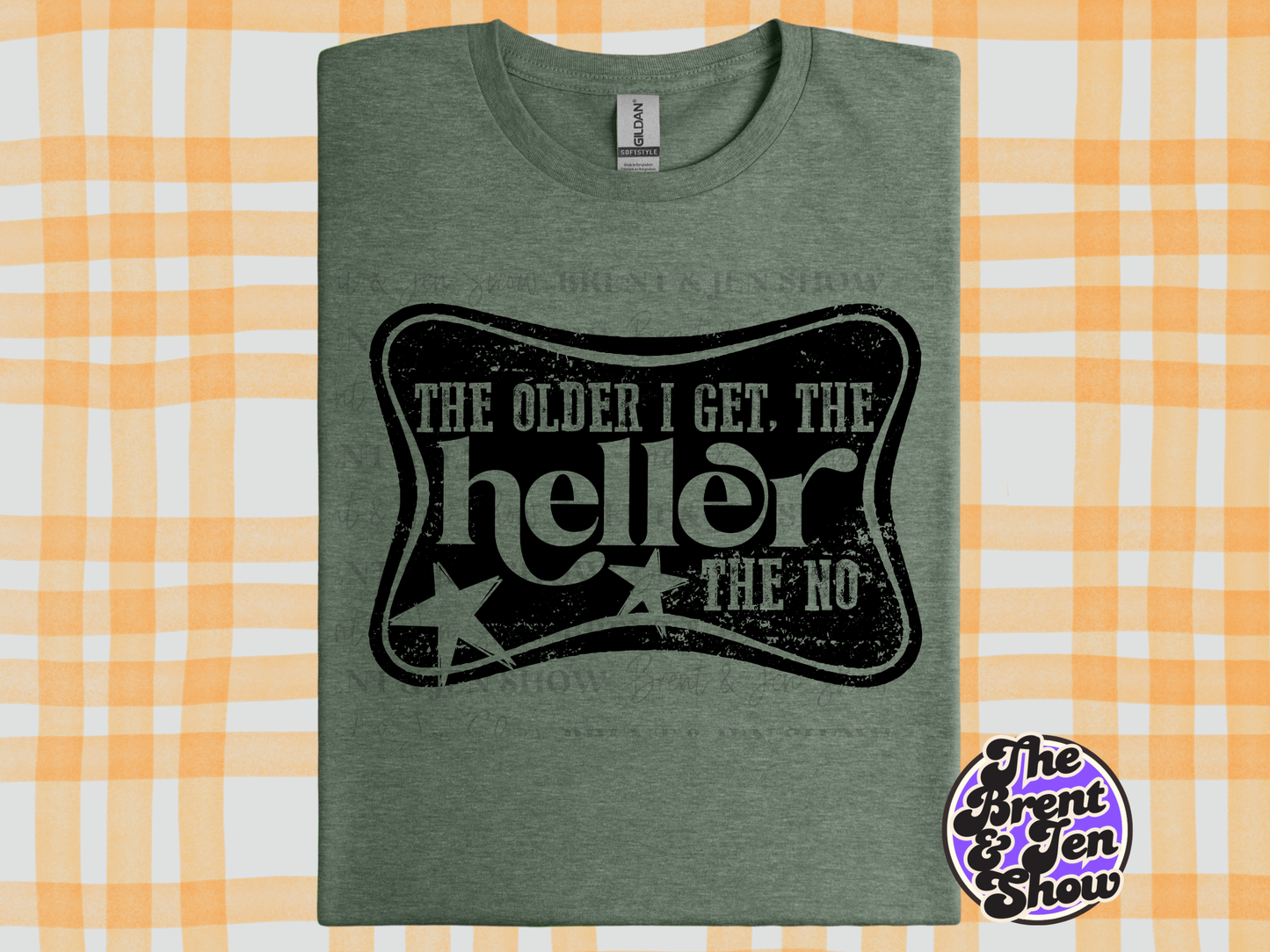 The Older I Get the Heller The No T-Shirt