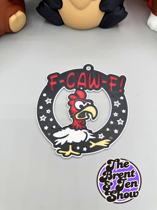 F-CAW-F!: 3D Printed PLA Ornament