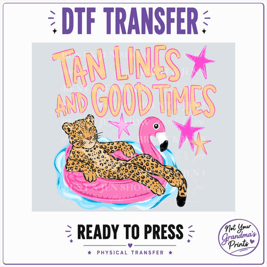 Tan Lines and Good Times DTF Transfer Ready to Press