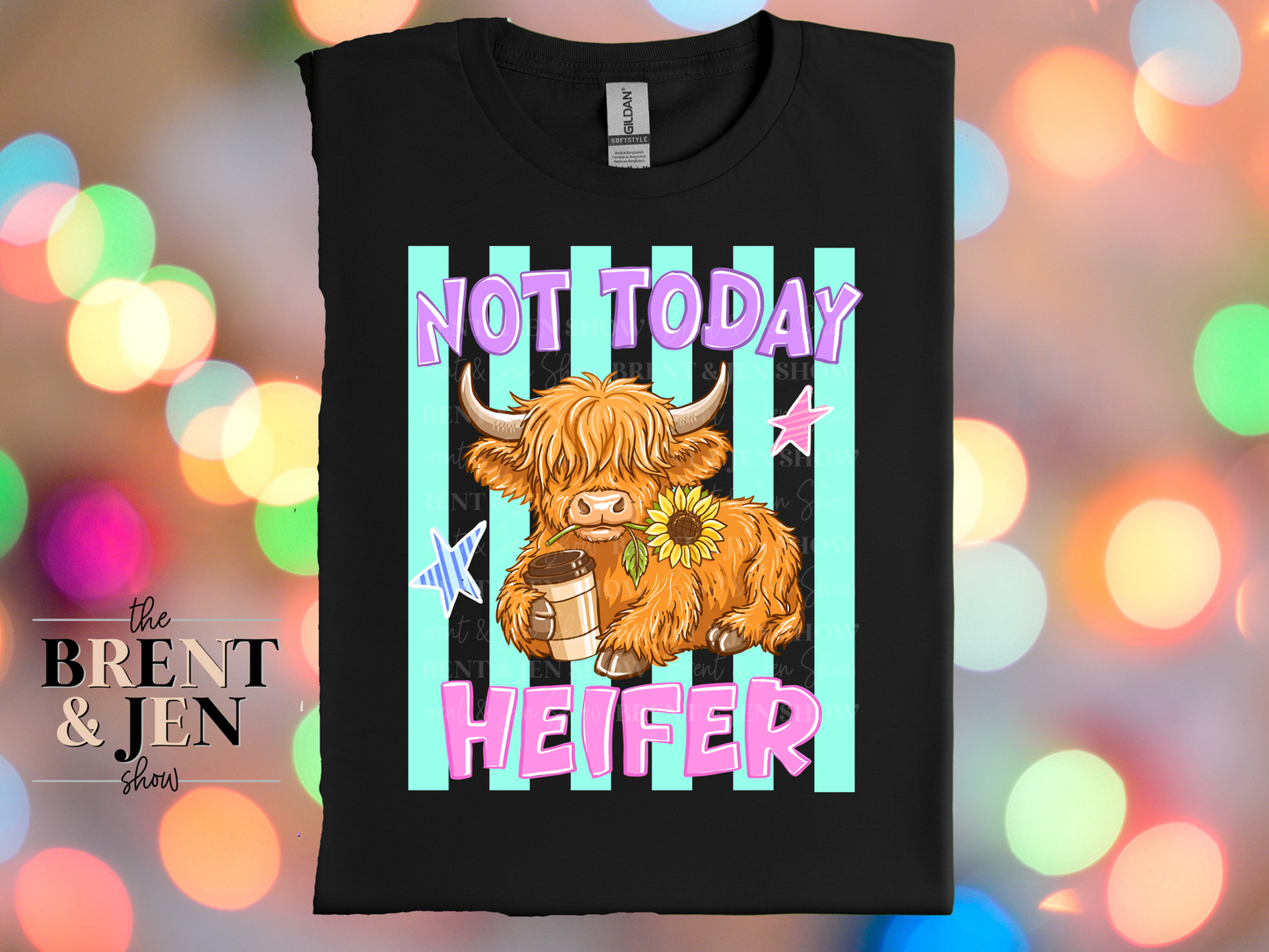 Not Today Heifer, Highland Cow T-Shirt