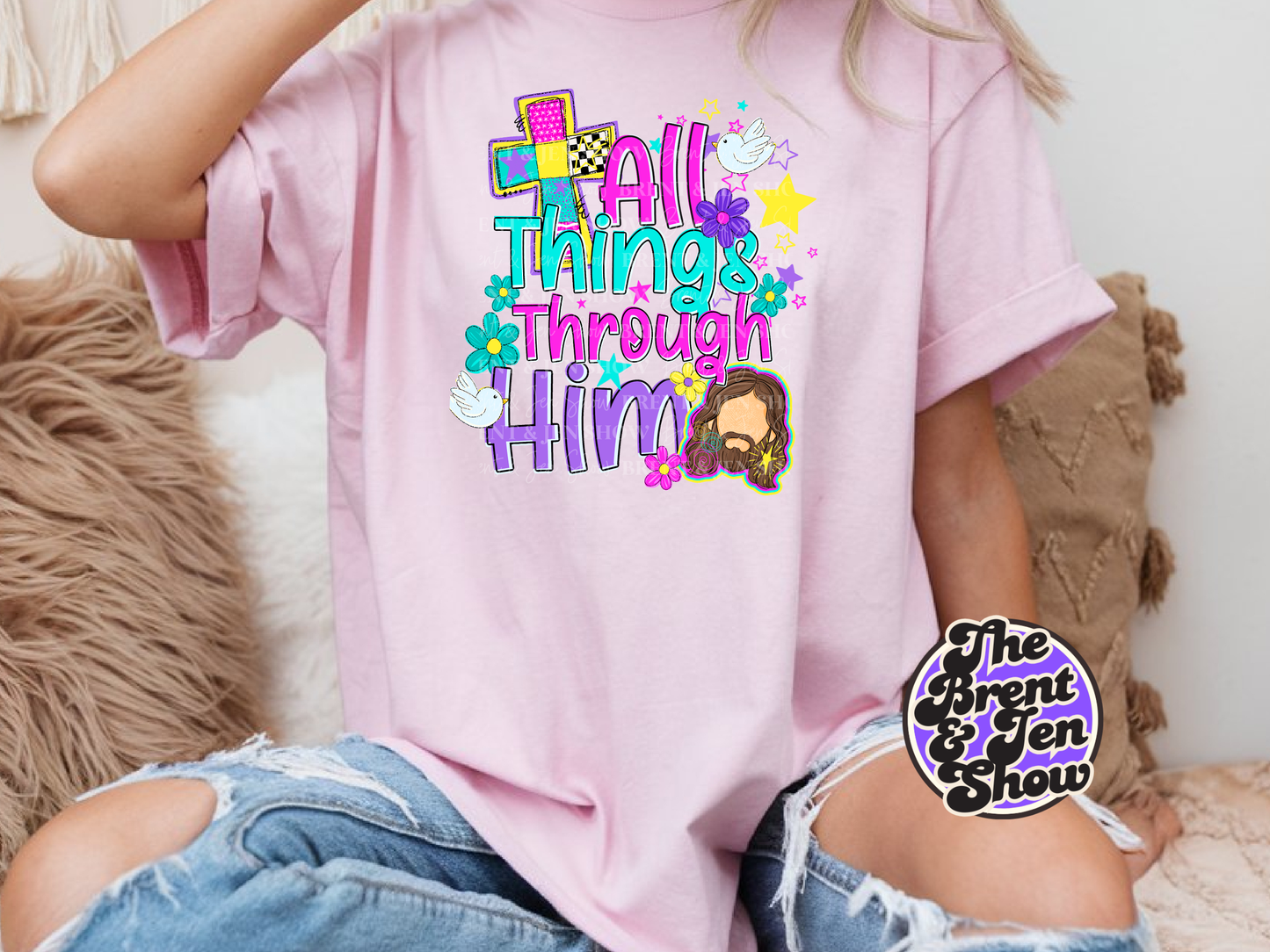 All Things Through Him T-Shirt