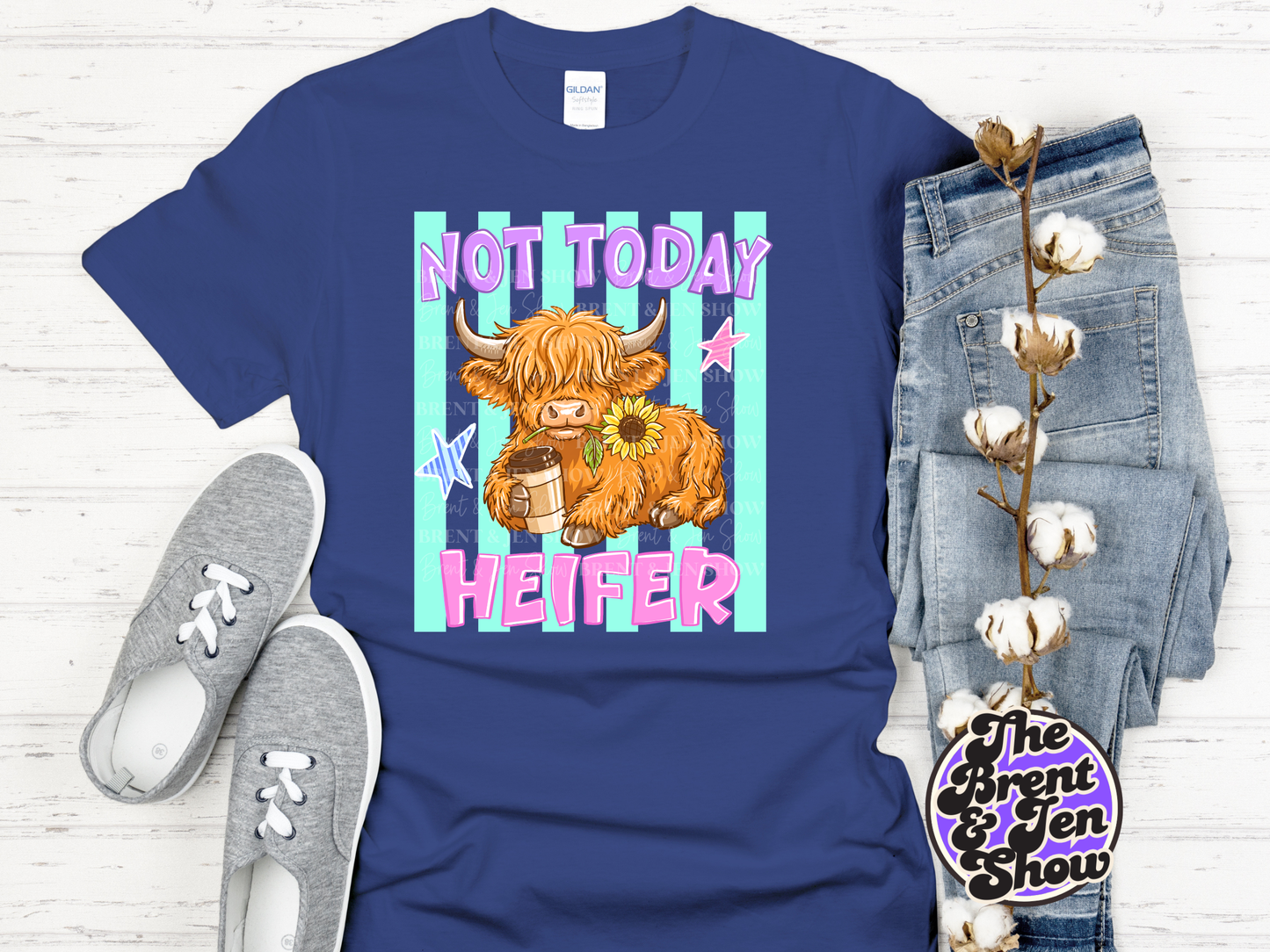 Not Today Heifer, Highland Cow T-Shirt