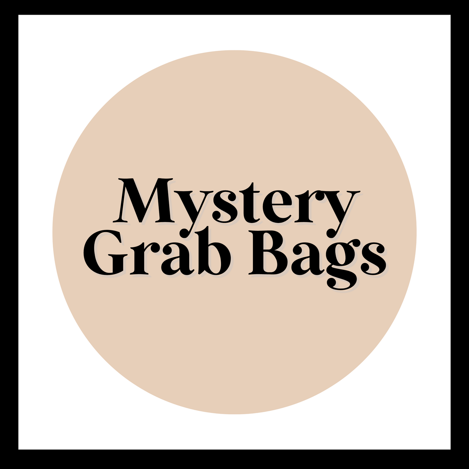 Grab Bags